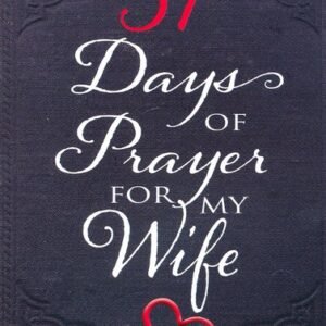 31 Days of Prayer for My Wife