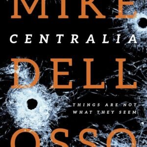 Centralia: Things Are Not What They Seem