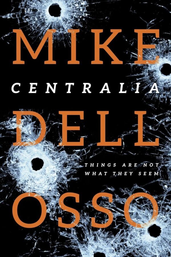 Centralia: Things Are Not What They Seem