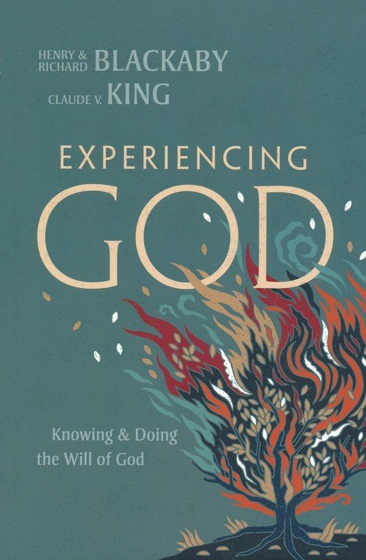 Experiencing God: Knowing & Doing the Will of God, Updated and Expanded