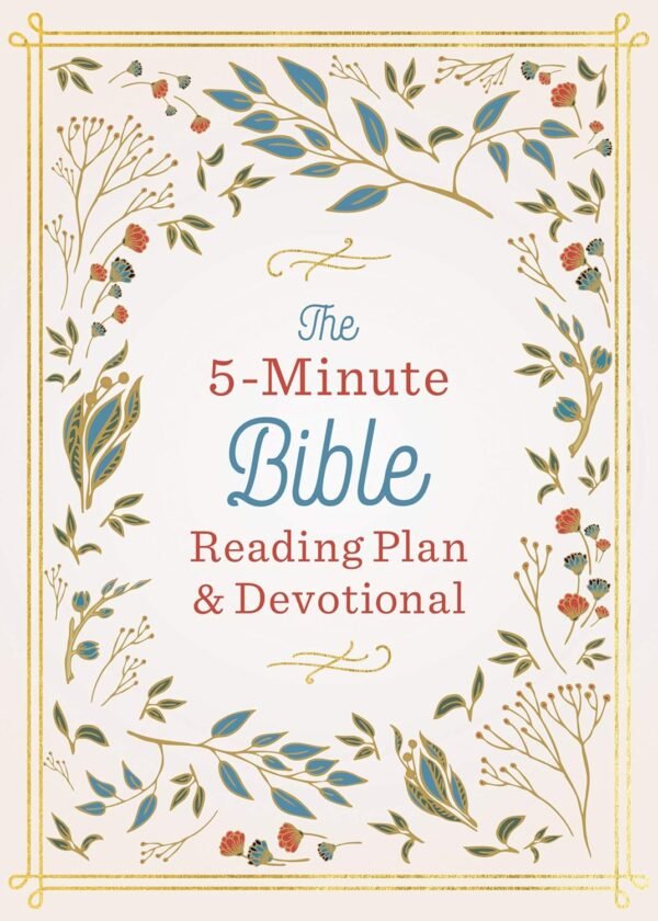 The 5-Minute Bible Reading Plan and Devotional Paperback – August 1, 2020