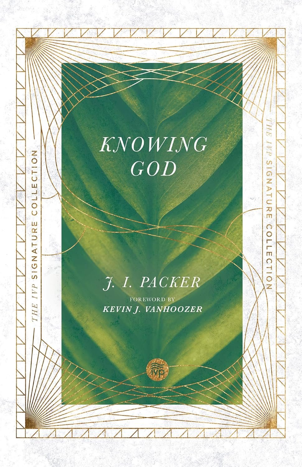 Knowing God (IVP Signature Collection) Paperback
